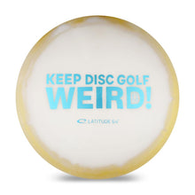 Load image into Gallery viewer, Keep Disc Golf Weird! Latitude 64 Opto-X Orbit Explorer - 2026 NWDGC Fundraiser