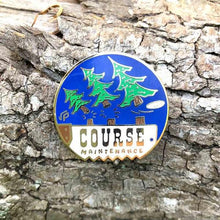 Load image into Gallery viewer, Course Maintenance Enamel Pin